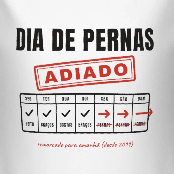 Dia de Pernas: Adiado