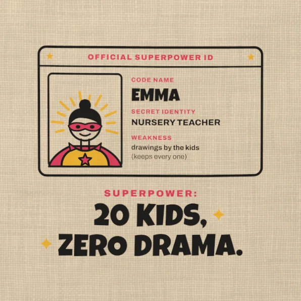Nursery Teacher: Superpowers