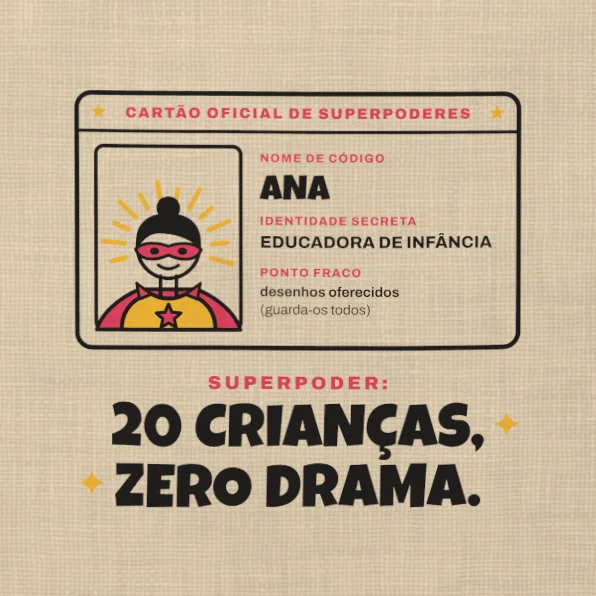 Educadora de Infância: Superpoderes
