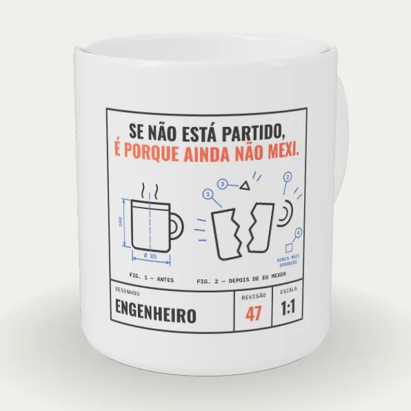 Engenheiro: Ainda Não Mexi
