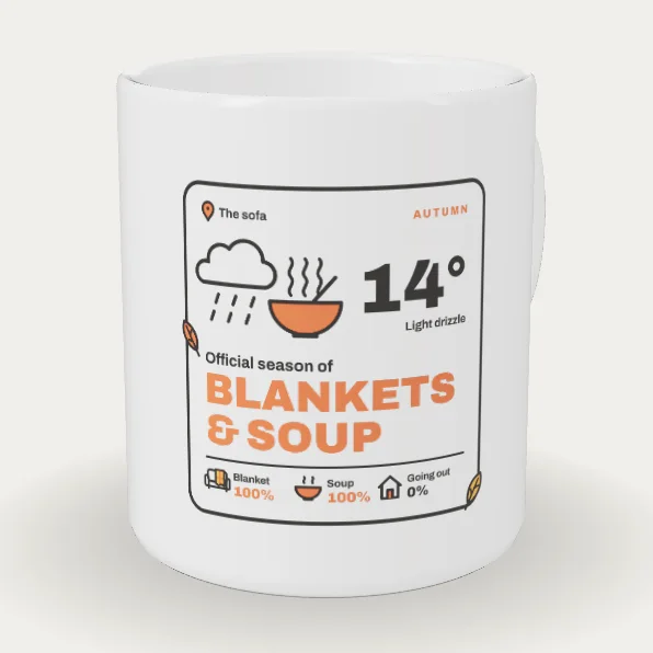 Blanket and Soup Season