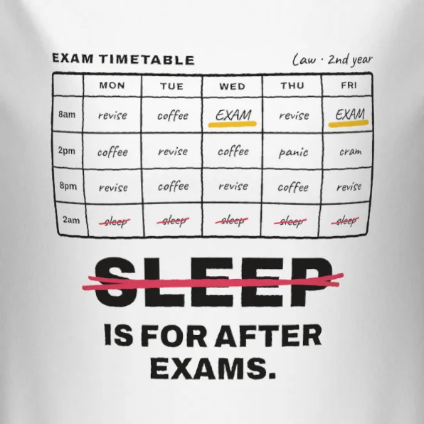 Student: Sleep Is for After Exams