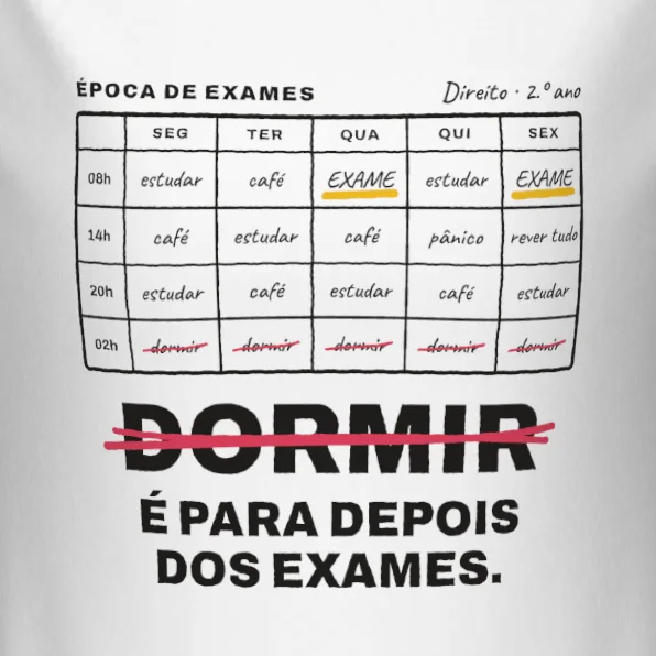 Estudante: Dormir É para Depois dos Exames