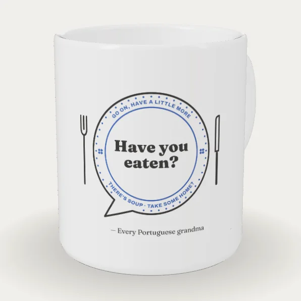 Have You Eaten? (Portuguese Grandma)