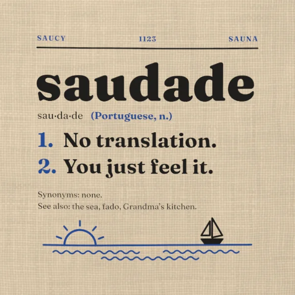 Saudade, the Dictionary Entry