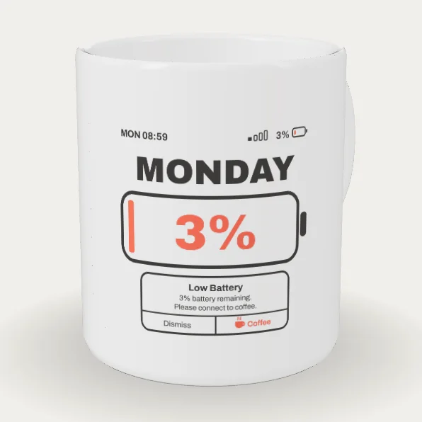 Monday, Battery at 3%