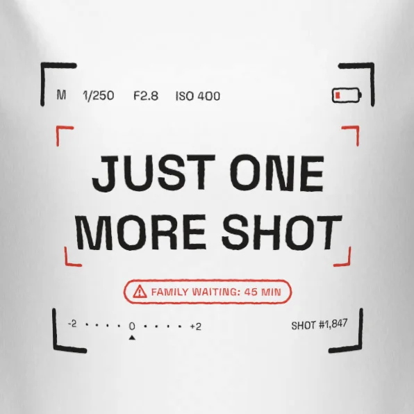 Just One More Shot