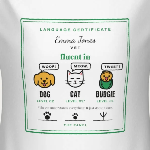 Vet: Fluent in Dog, Cat and Budgie
