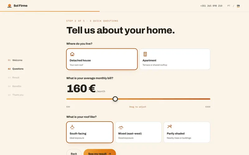 The questions: type of home, monthly bill and roof exposure.